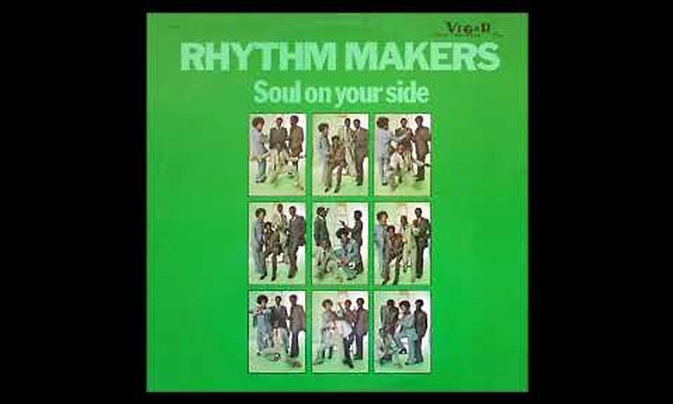 Rhythm Makers  -  Soul On Your Side