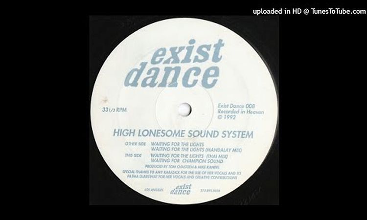High Lonesome Sound System - Waiting For The Lights