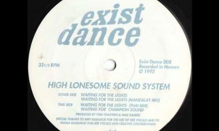 High Lonesome Sound System - Waiting For The Lights (Thai Mix)
