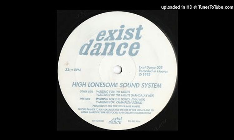 High Lonesome Sound System - Waiting For Champion Sound