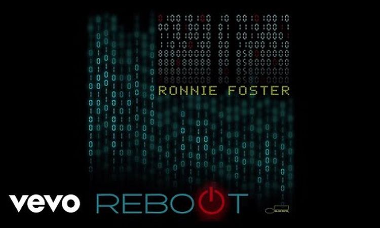 Ronnie Foster - Reboot (Audio)