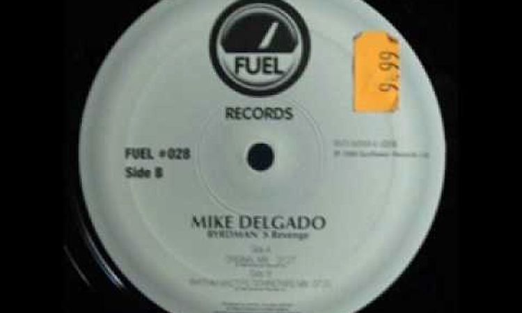 Mike Delgado - Byrdman's Revenge (Original Mix)