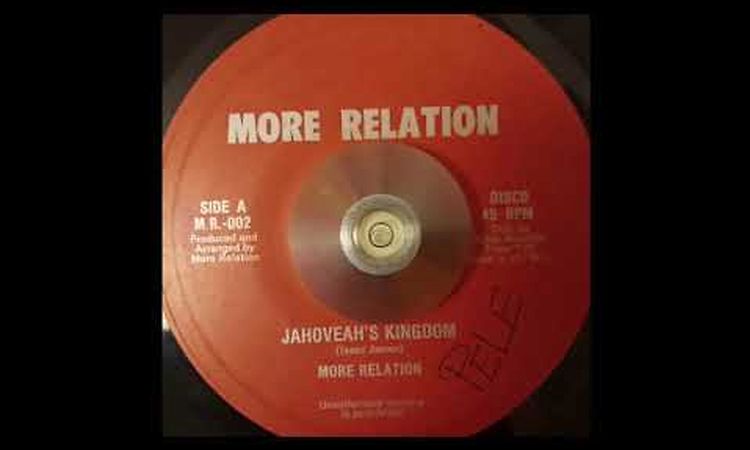 More Relation – Jahoveah's Kingdom (More Relation) 1977