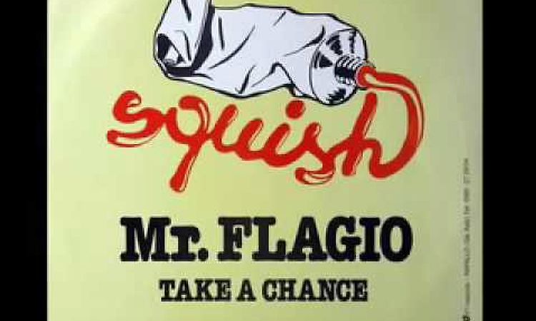 Mr. Flagio - Take a Chance - 1983