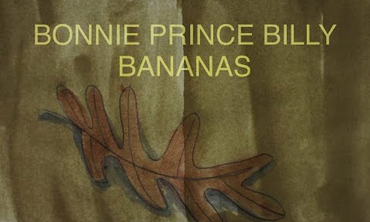 Bonnie Prince Billy - "Bananas" (Official Music Video)
