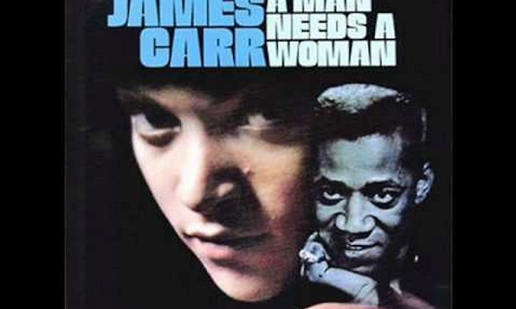 James Carr - Life Turned Her That Way