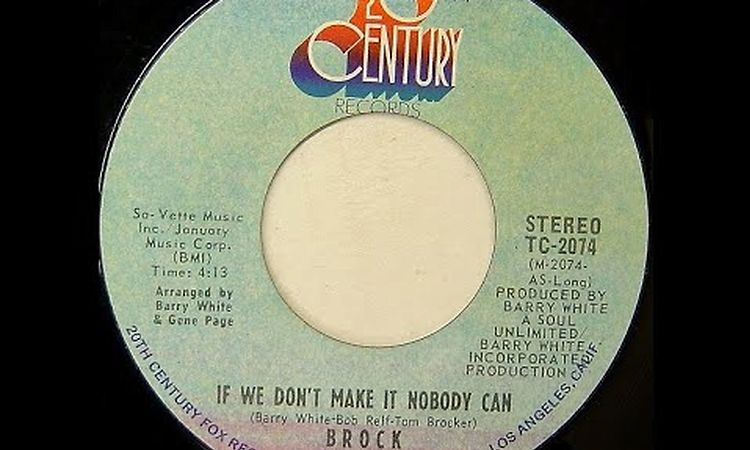 Tom Brock - If We Don't Make It, Nobody Can