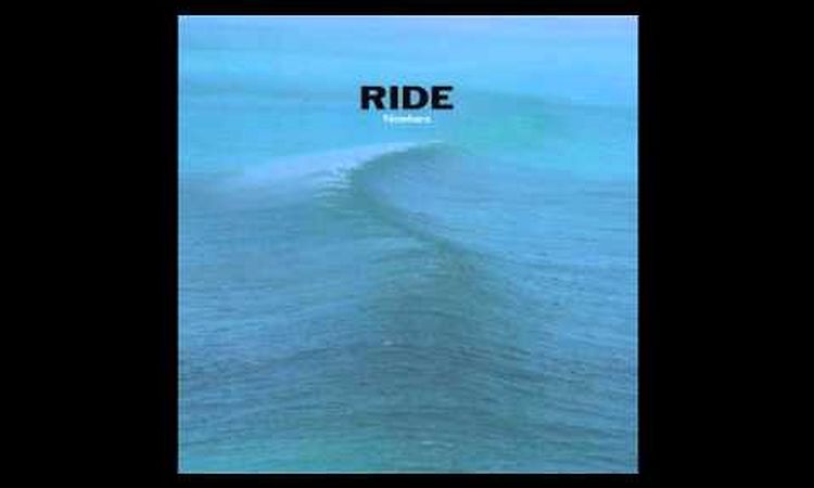 Ride - Here And Now