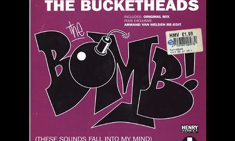 The Bucketheads - The Bomb (These Sounds Fall Into My Mind) (7 version)