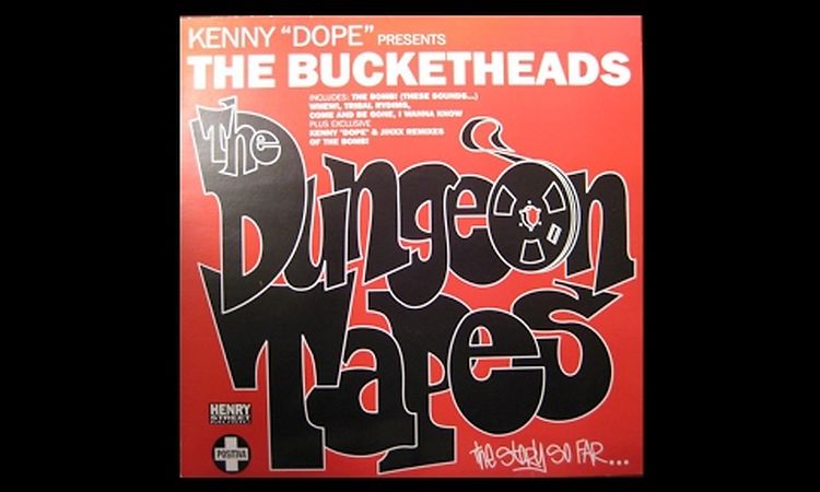 Kenny Dope presents The Bucketheads - I Wanna Know