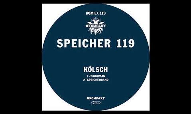 Kölsch - Woohman [KOMPAKTEX119]