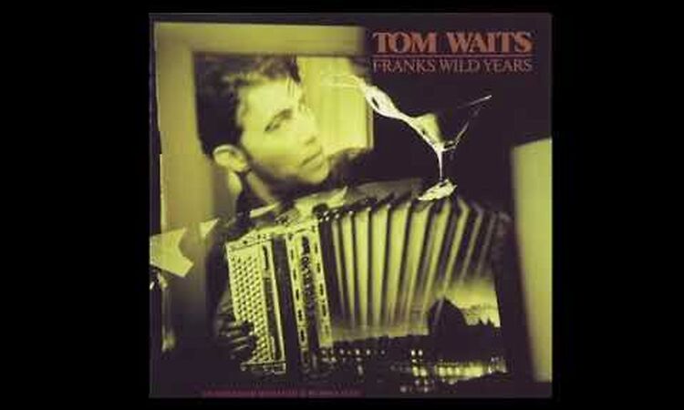 Tom Waits - Frank's Wild Years (1987) Vinyl FULL ALBUM