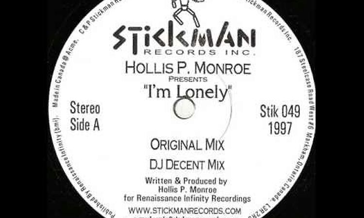 Hollis P. Monroe - A2 I'm Lonely (DJ Decent Mix)