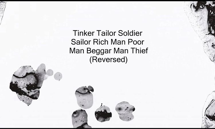 Radiohead - Tinker Tailor Soldier Sailor Rich Man Poor Man Beggar Man Thief (Reversed)