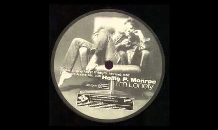 Hollis P. Monroe - I´m Lonely (Original Mix)