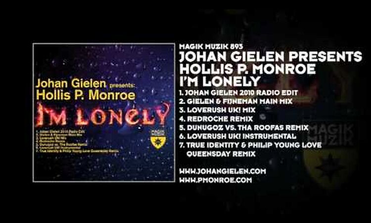 Johan Gielen presents Hollis P. Monroe - Im Lonely (Gielen & Fijneman Main Mix)