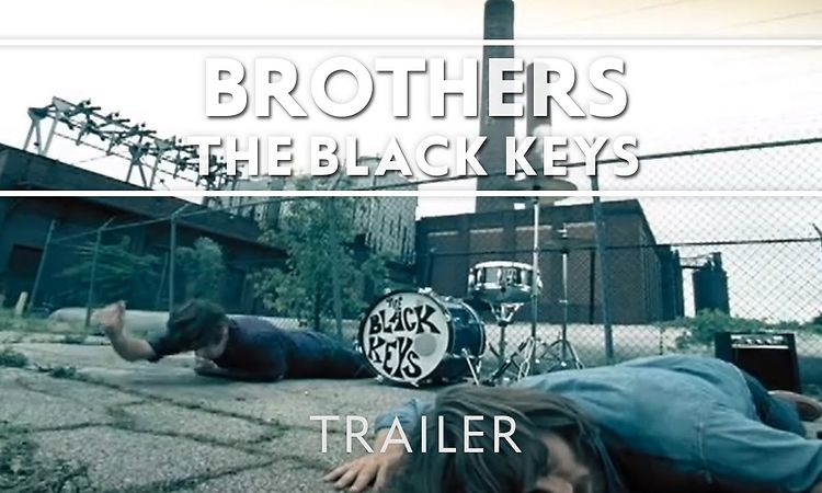 The Black Keys - Brothers [Trailer]