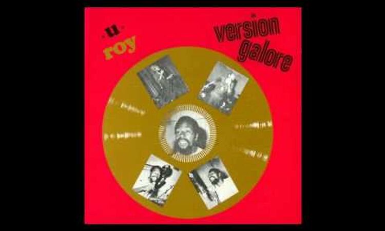 U Roy   Version Galore 1970   01   Your ace from space