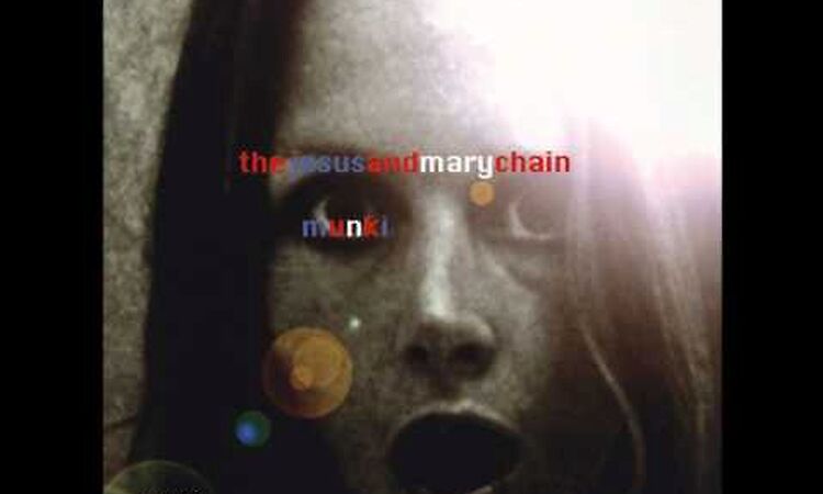 Commercial - The Jesus and Mary Chain