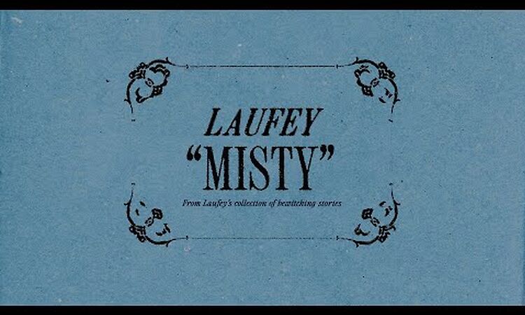 Laufey - Misty (Official Lyric Video With Chords)