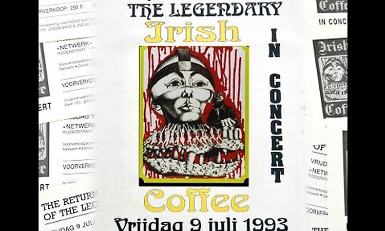 Irish Coffee Live At Netwerk Aalst 9 July 1993