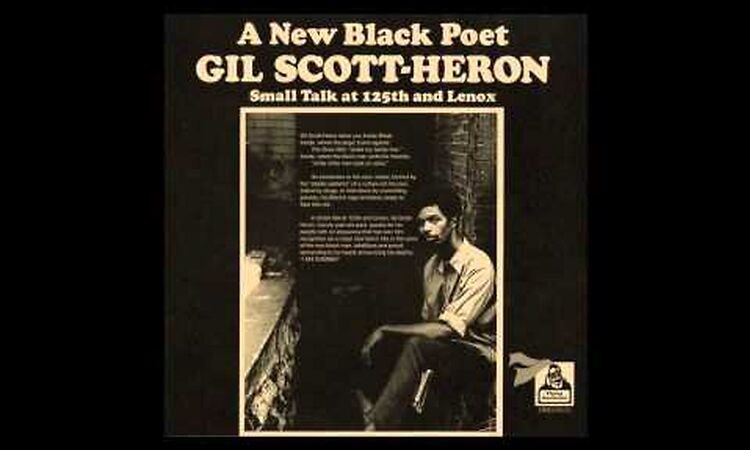 Gil Scott-Heron - Small Talk At 125th And Lennox [Full Album]