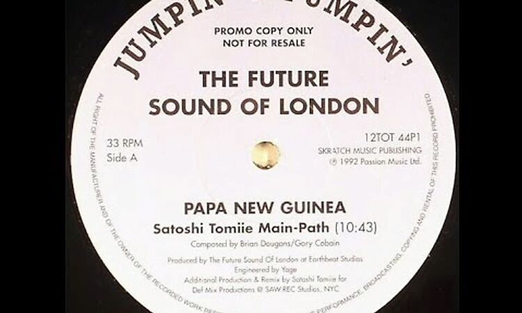 The Future Sound Of London ‎– Papua New Guinea (Satoshi Tomiie Main Path)