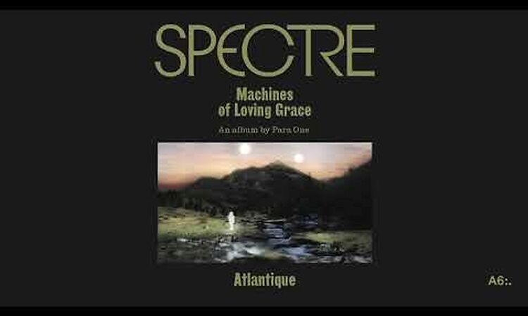 Para One - SPECTRE: Atlantique (Official Audio)