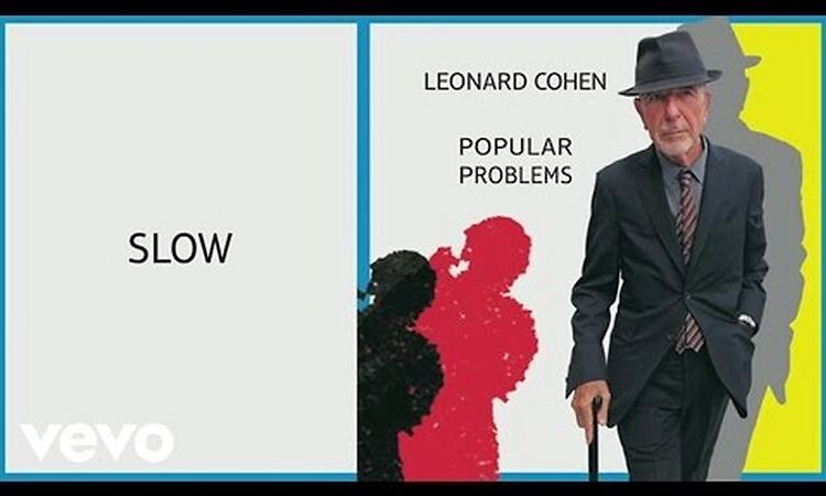Leonard Cohen - Slow (Audio)