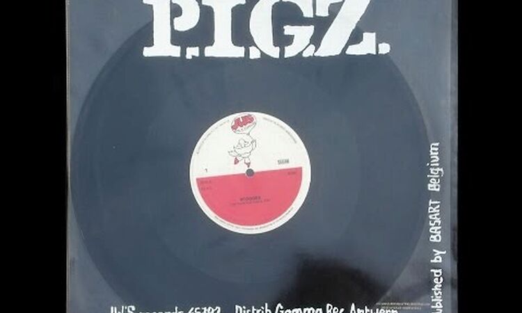 P.I.G.Z. - Bloody Belgium (1978)