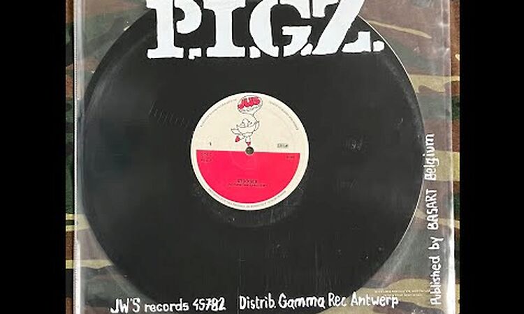 P.I.G.Z. - Bloody Belgium [full album]