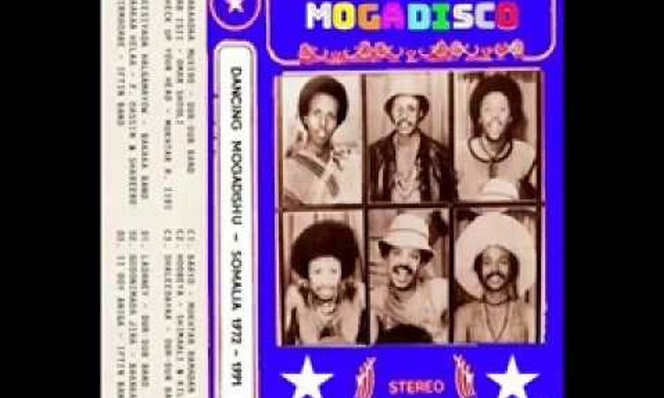 MOGADISCO - Dancing Mogadishu (Somalia 1972   1991)