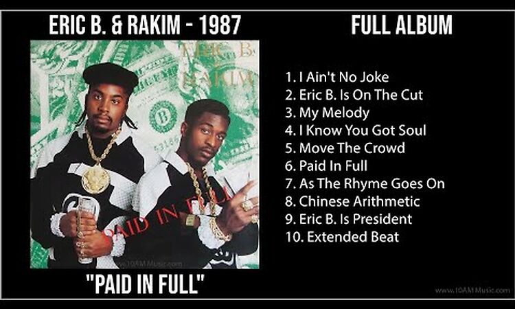 E̲̲ri̲c B̲. & R̲a̲ki̲m - 1987 Greatest Hits - P̲a̲i̲d I̲̲n F̲u̲ll (Full Album)