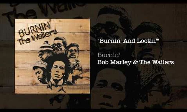 Burnin' And Lootin' (1973) - Bob Marley & The Wailers