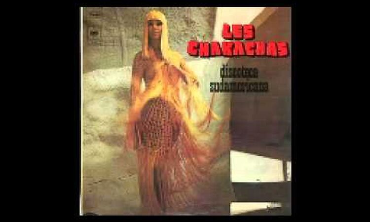 Les Chakachas Discoteca sudamericana Latin funk 1974