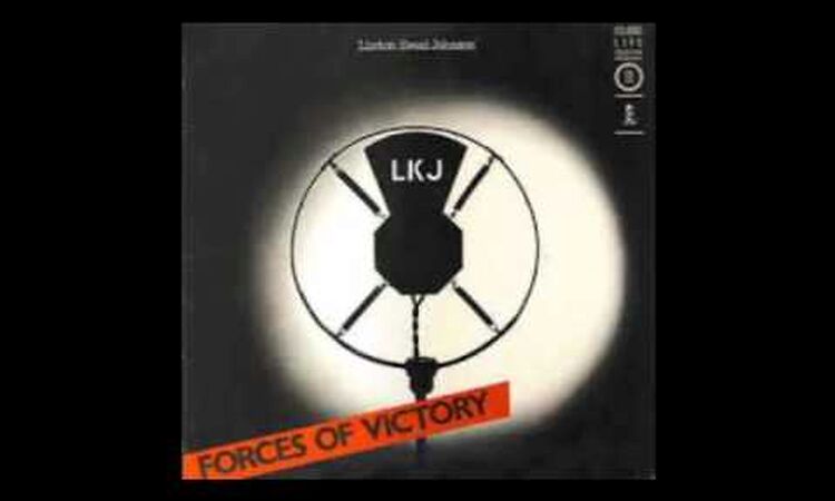 Linton Kwesi Johnson - Forces of victory (full album)