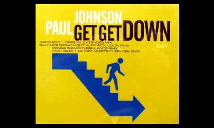 Paul Johnson - Get Get Down (Original Extended Mix)