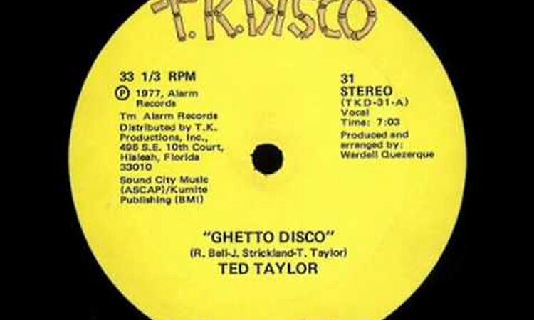 TED TAYLOR * GHETTO DISCO