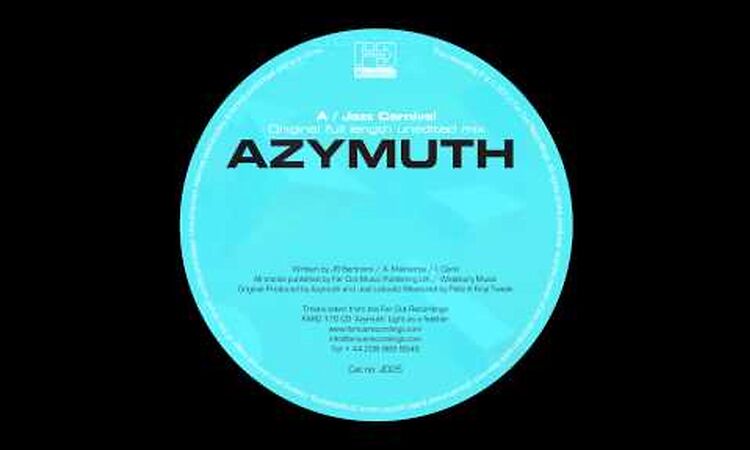 Azymuth - Jazz Carnival (Full Length Unedited Mix)