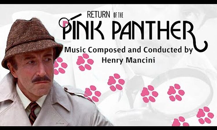 The Return Of The Pink Panther | Soundtrack Suite (Henry Mancini)