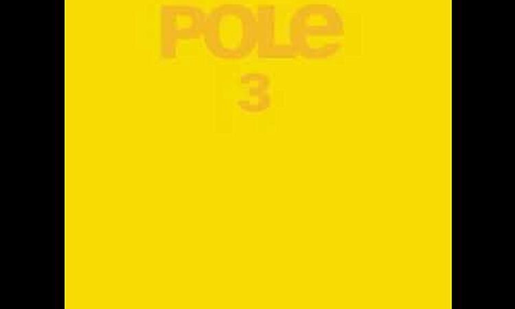 Pole || 3 (2000) Full Album