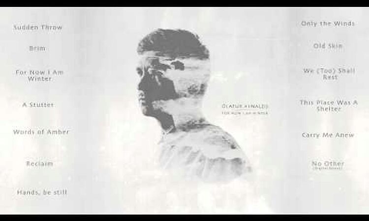 Ólafur Arnalds -  For Now I Am Winter album sampler