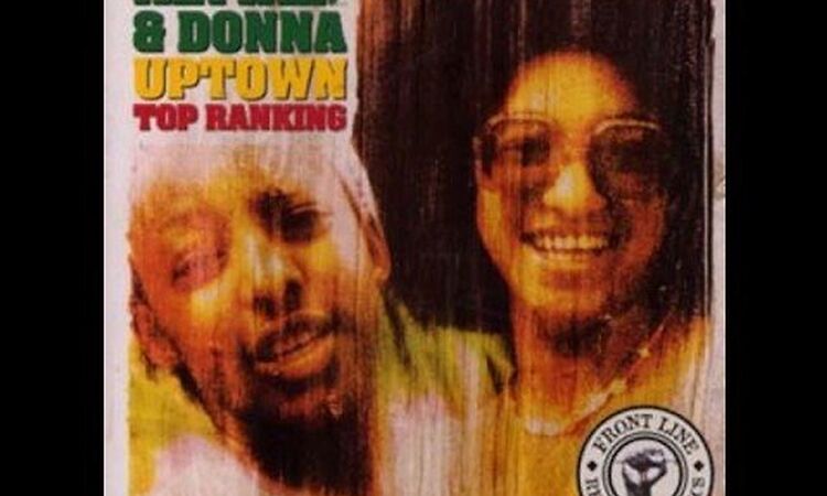 Althea and Donna - Uptown Top Ranking