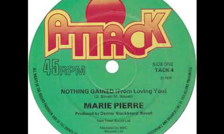 Marie Pierre ''Nothing Gained (From Loving You)''