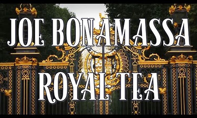 Joe Bonamassa - Royal Tea - Official Music Video