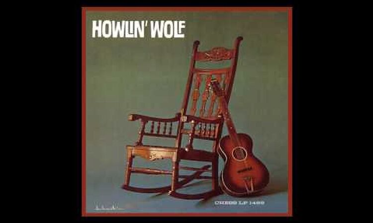 Howlin' Wolf-Howlin' Wolf  Rockin' Chair