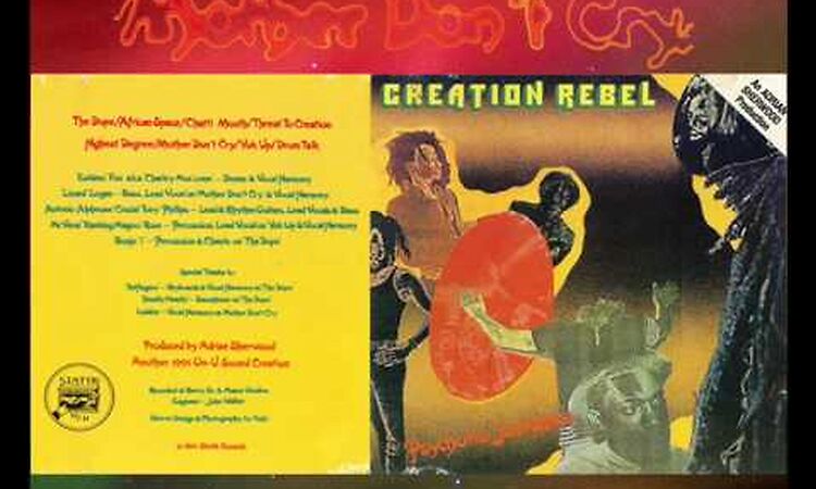 Creation Rebel - Mother Don't Cry 1981