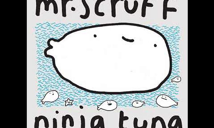 Mr. Scruff-Ninja Tuna 10 Hours