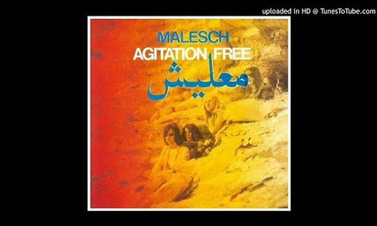 Agitation Free ► Malesch & Rücksturz [HQ Audio] 1972