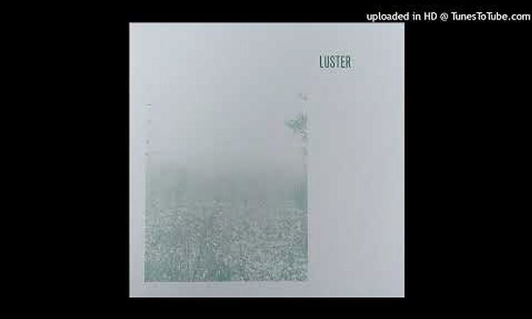 Luster - L'Idéal